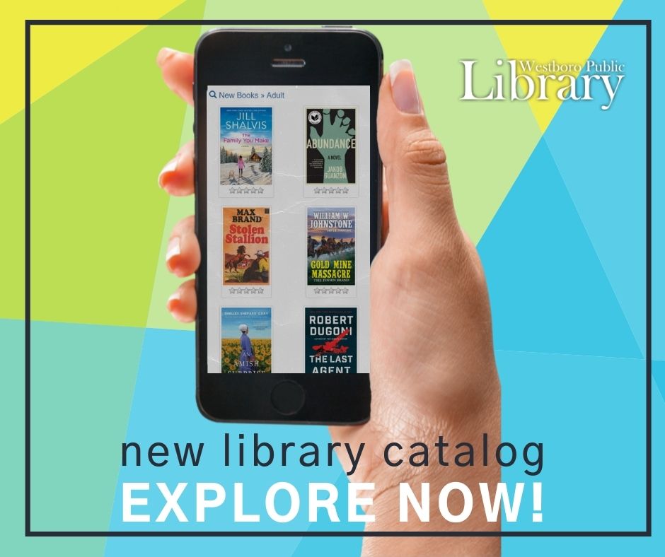 New Library Catalog for Westboro Public Library